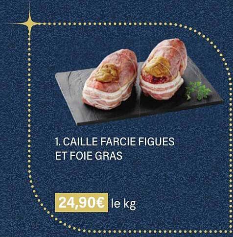 caille farcie figues et foie gras