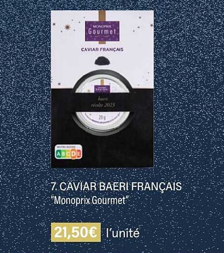 caviar baeri français "monoprix gourmet"