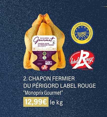 chapon fermier du périgord label rouge "monoprix gourmet"