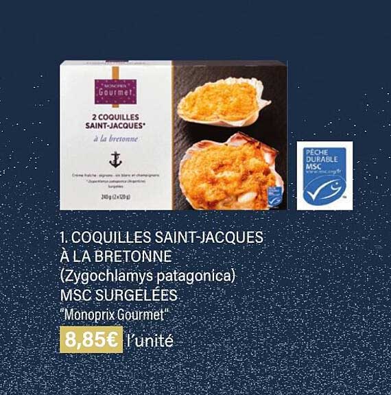 Coquilles Saint-jacques à La Bretonne (zygochlamys Patagonica) Msc Surgelées "monoprix Gourmet"