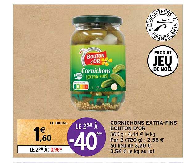 cornichons extra-fins bouton d'or le 2ème à -40%