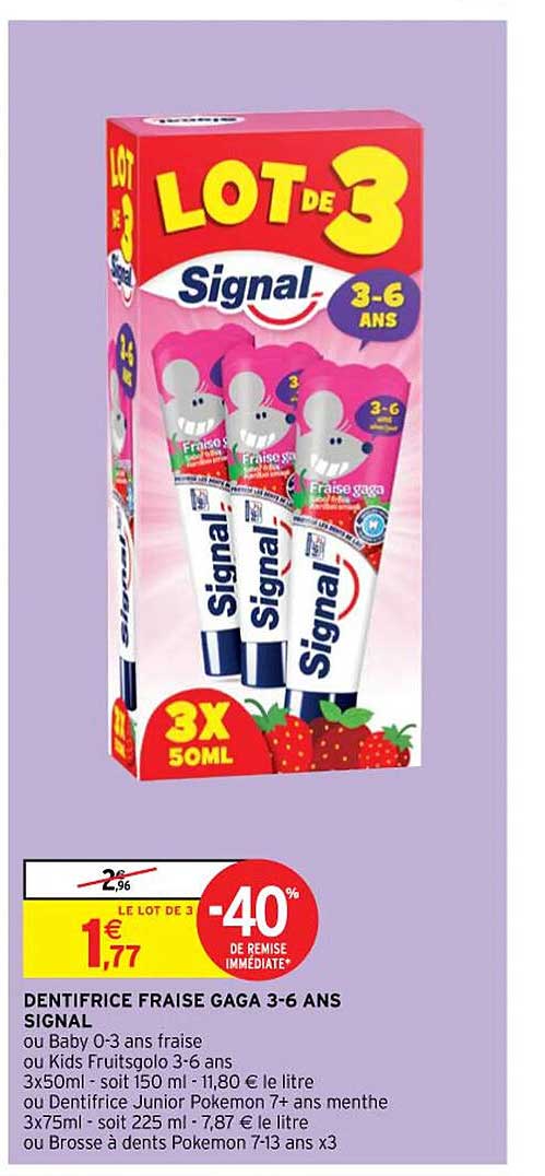 dentifrice fraise gaga 3-6 ans signal
