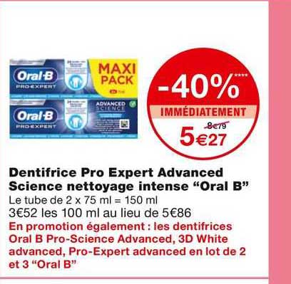dentifrice pro expert advanced science nettoyage intense "oral b"