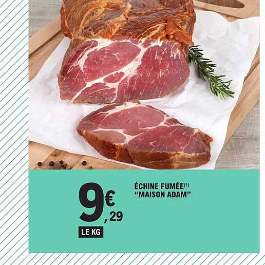 échine Fumée "maison Adam"