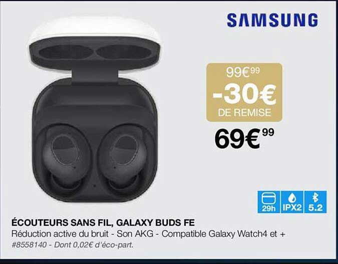écouteurs sans fil, galaxy buds fe samsung