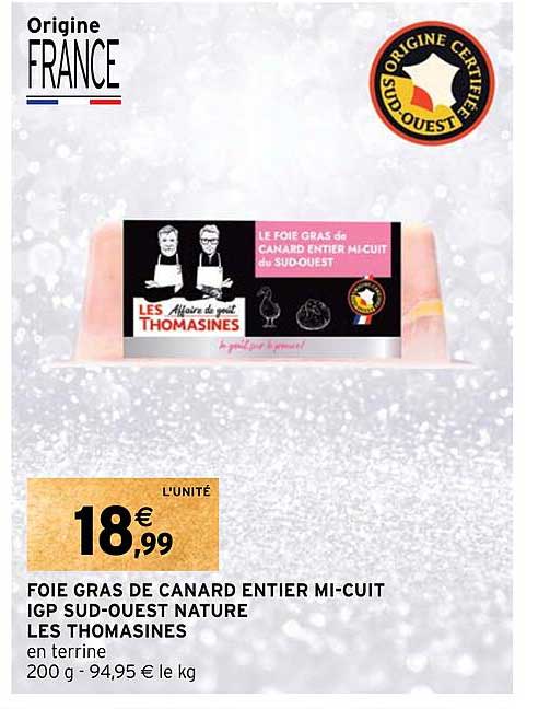 foie gras de canard eniter mi-cuit igp sud-ouest nature les thomasines