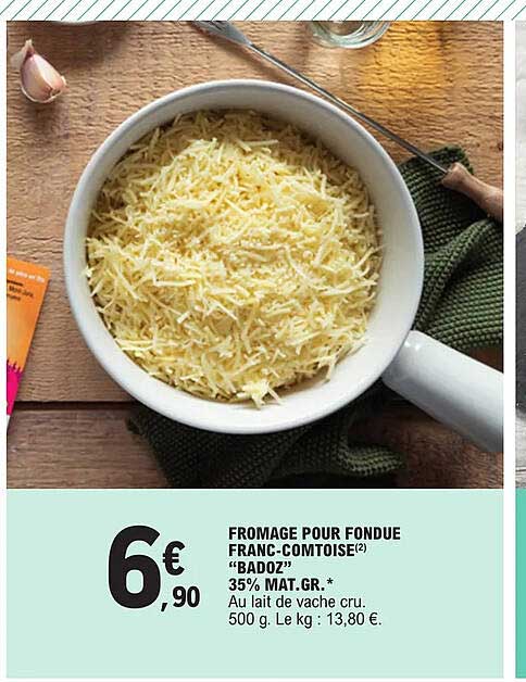 fromage pour fondue franc-comtoise "badoz" 35% mat.gr.