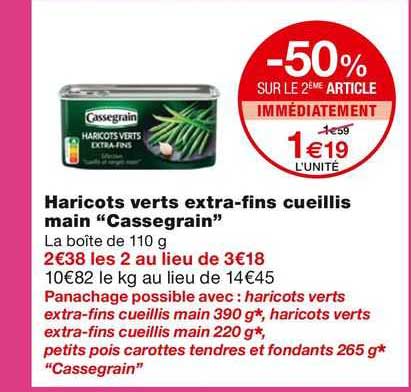 haricots verts extra-fins cueillis main "cassegrain"