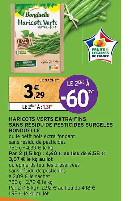 haricots verts extra-fins sans résidu de pesticides surgelés bonduelle le 2ème à -60%
