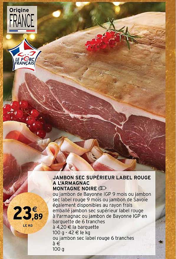 jambon sec supérieur label rouge à l'armagnac montagne noire
