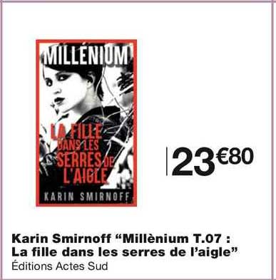 karin smirnoff "millènium t. 07: la fille dans les serres de l'aigle"