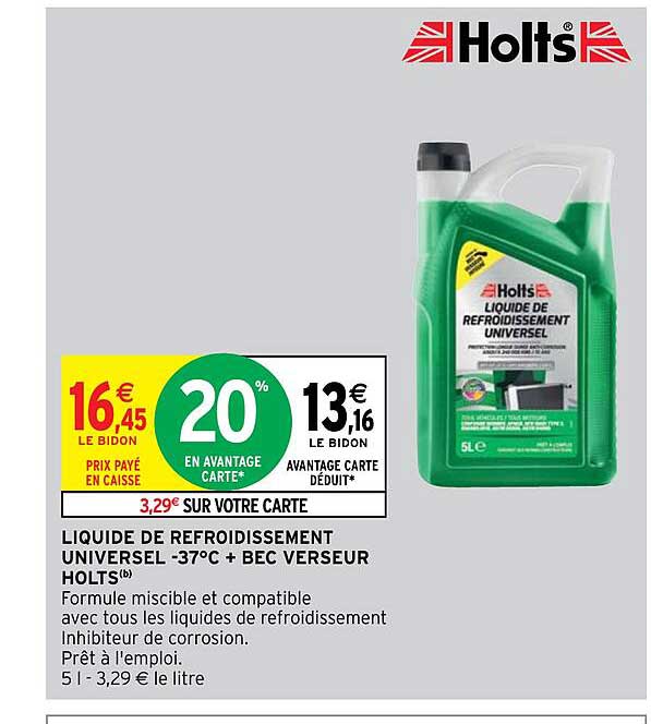 liquide de refroidissement universel -37°c + bec verseur holts