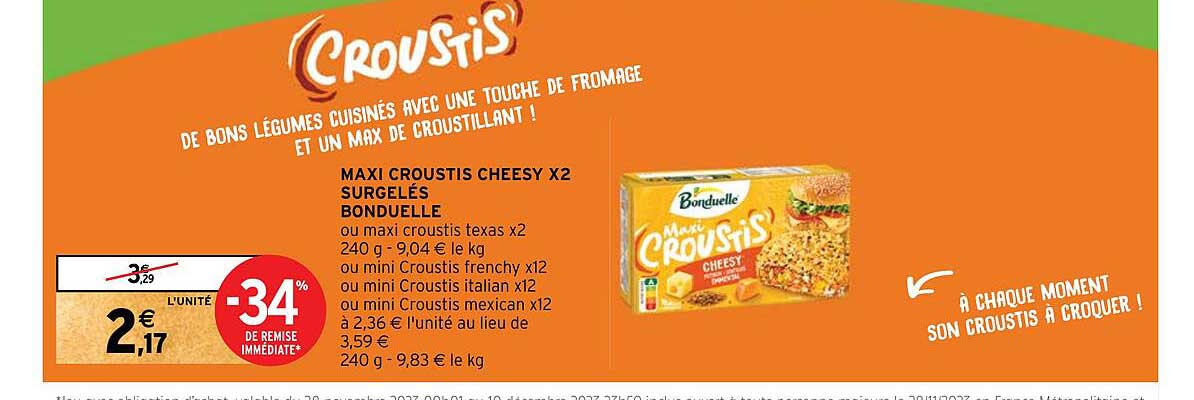 Maxi Croustis Cheesy X2 Surgelés Bonduelle -34% De Remise Immédiate