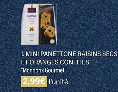 Mini Panettone Raisins Secs Et Oranges Confites "monoprix Gourmet"