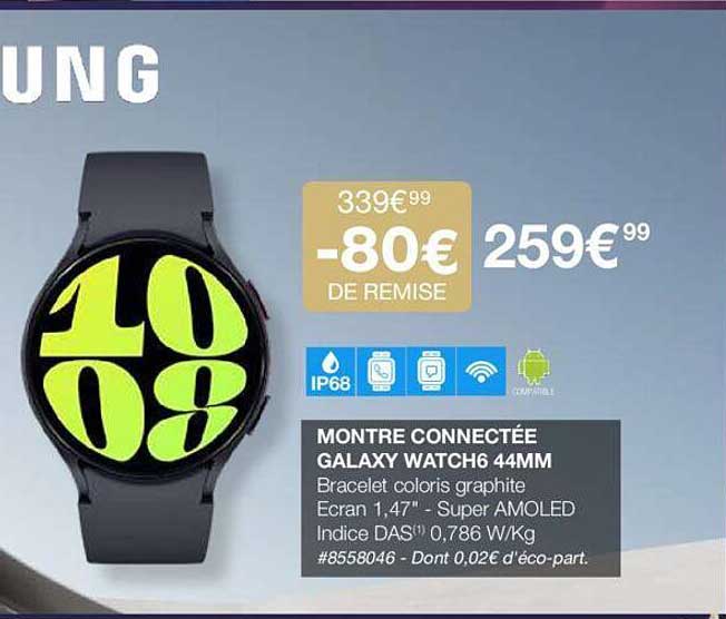 montre connectée galaxy watch6 44 mm samsung