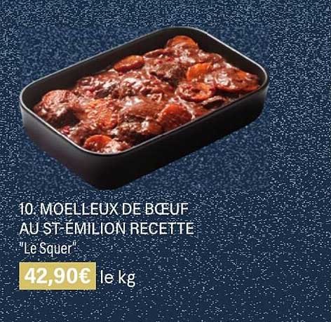 Mouelleux De Bœuf Au St-émilion Recette "le Squer"