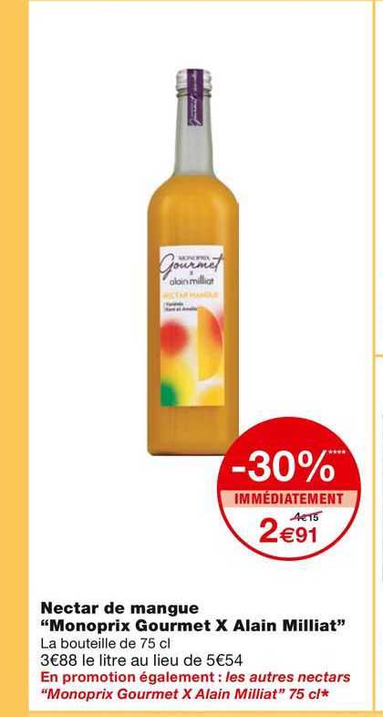 néctar de mangue "monoprix gourmet x alain milliat"