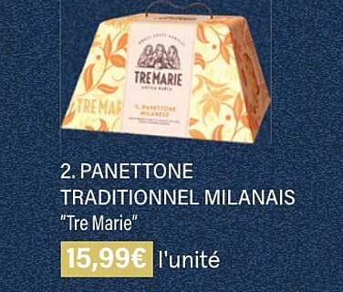 panettone traditionnel milanais "tre marie"
