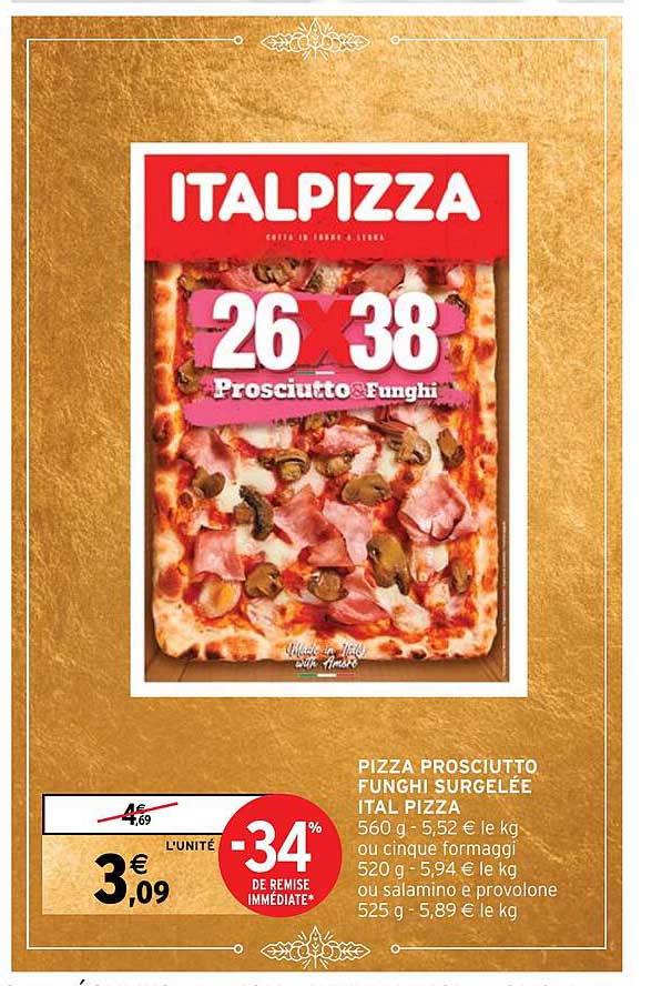 pizza prosciutto funghi surgelée ital pizza