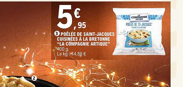 poêlée de saint-jacques cuisinées à la bretonne "la compagnie artique"