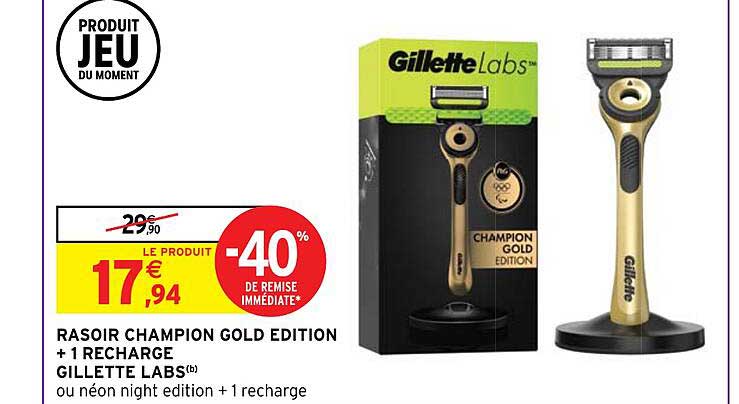 rasoir champion gold édition + 1 recharge gillette labs -40% de remise immédiate