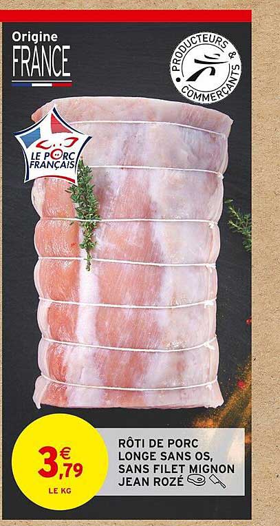 rôti de porc longe sans os sans filet mignon jean rozé
