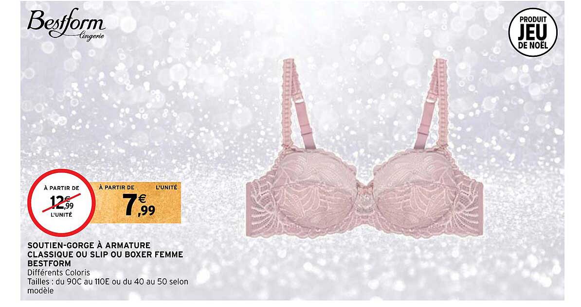 soutien-gorge à armature classique ou slip ou boxer femme bestform