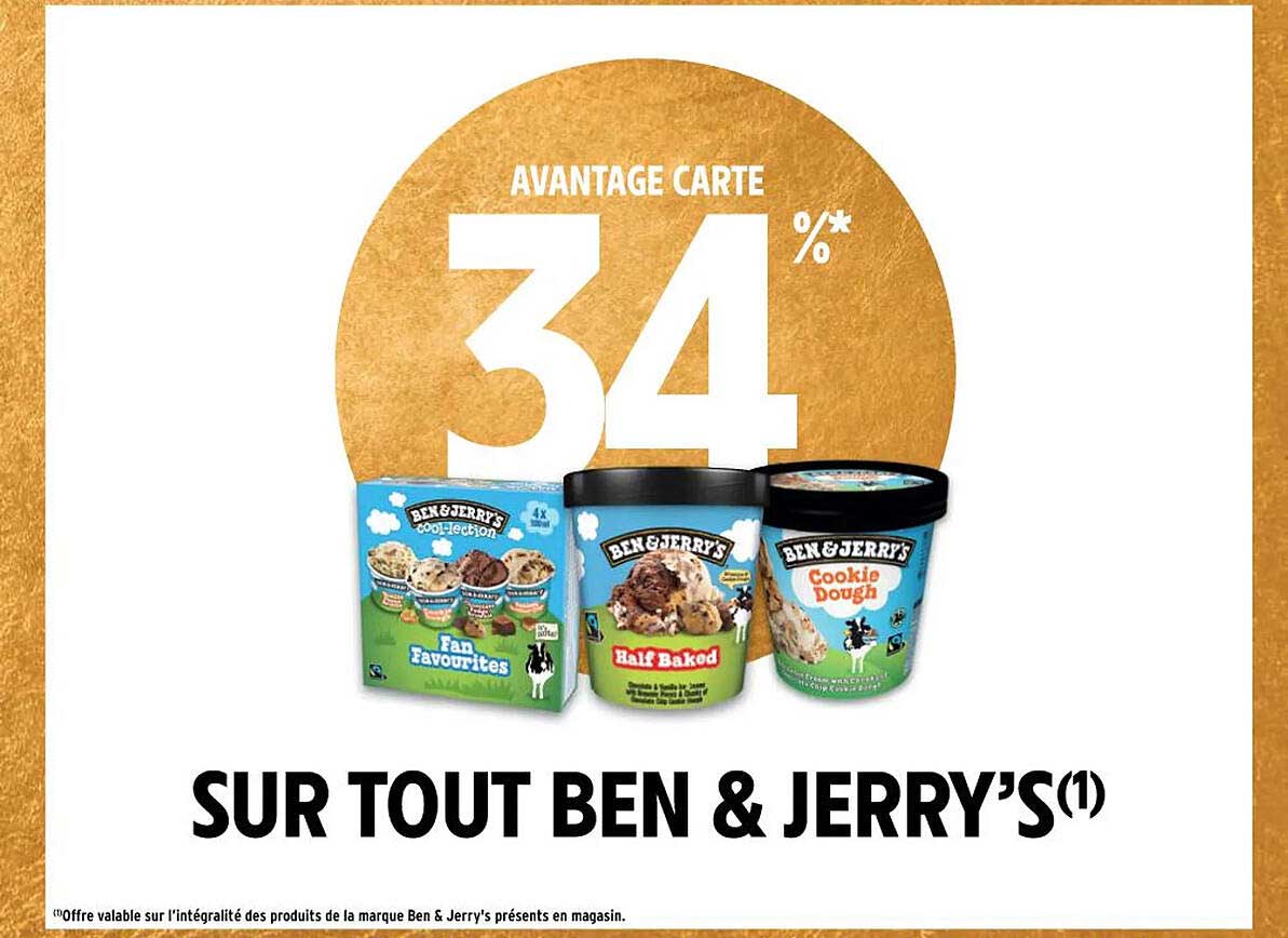 sur tout ben & jerry's avantage carte 34%