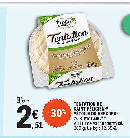 tentation de saint félicien "étoile du vercors" 70% mat.gr.