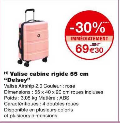 valise cabine rigide 55 cm "delsey"