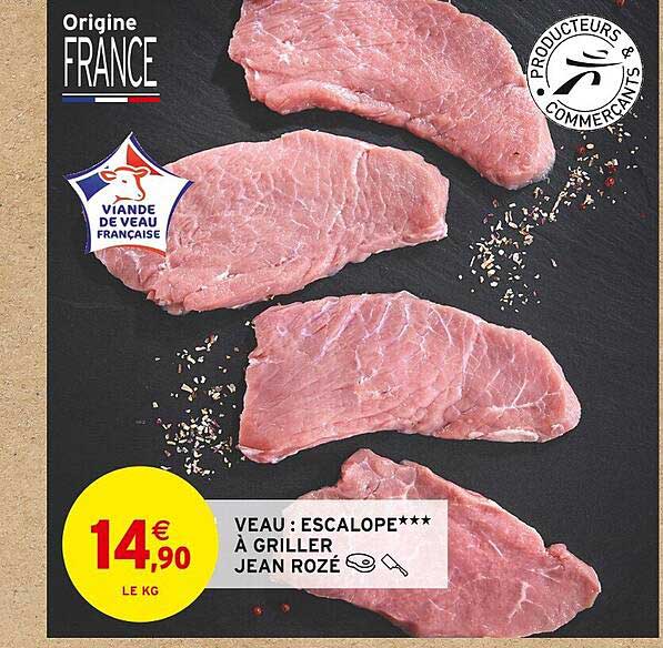 Veau : Escalope à Griller Jean Rozé