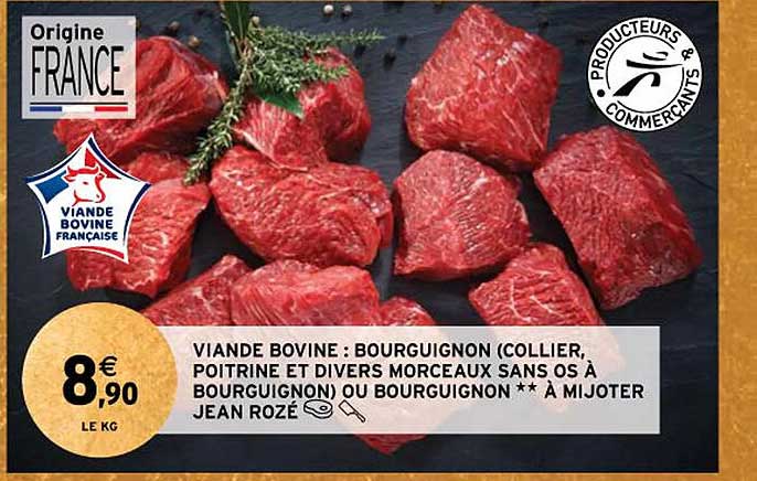 viande bovine : bourguignon (collier, poitrine et divers morceaux sans os à bourguignon) ou bourguignon**à mijoter jean rozé
