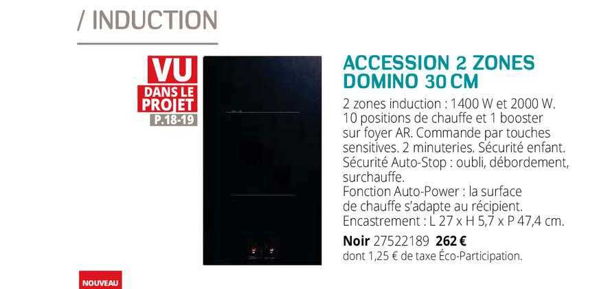 accession 2 zones domino 30 cm