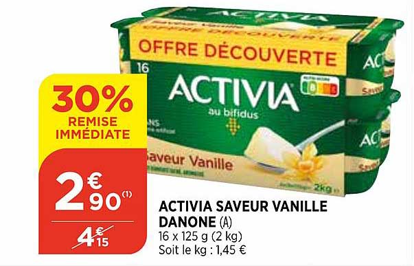 Activia Saveur Vanille Danone -30% De Remise Immédiate