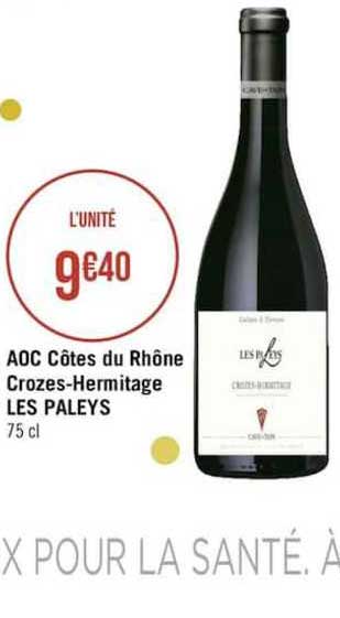 aoc côtes du rhône crozes hermitage les paleys