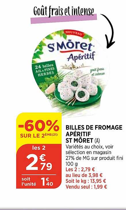billes de fromage apéritif st môret -60% sur le 2ème