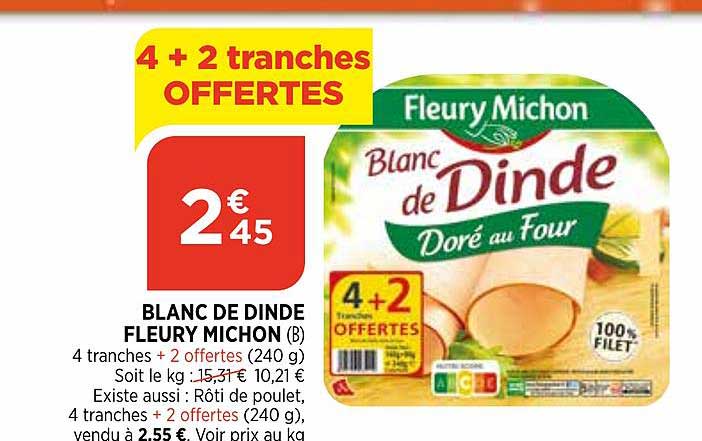 blanc de dinde fleury michon 4+2 tranches offertes