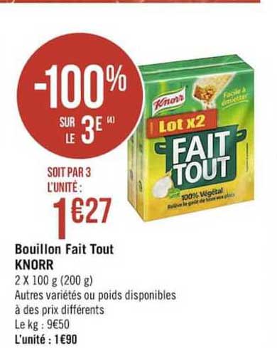 bouillon fait tout knorr -100% sur le 3ème