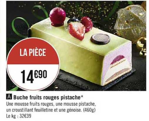 Buche Fruits Rouges Pistache