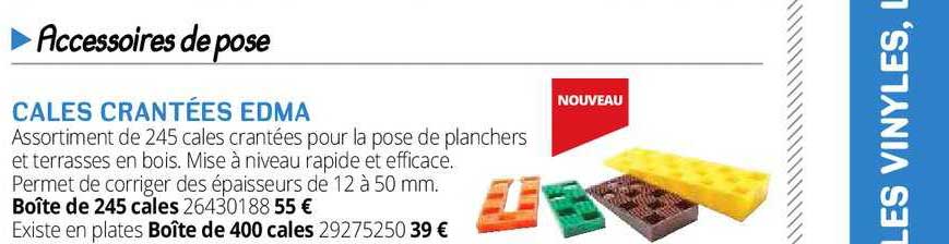 cales crantées edma