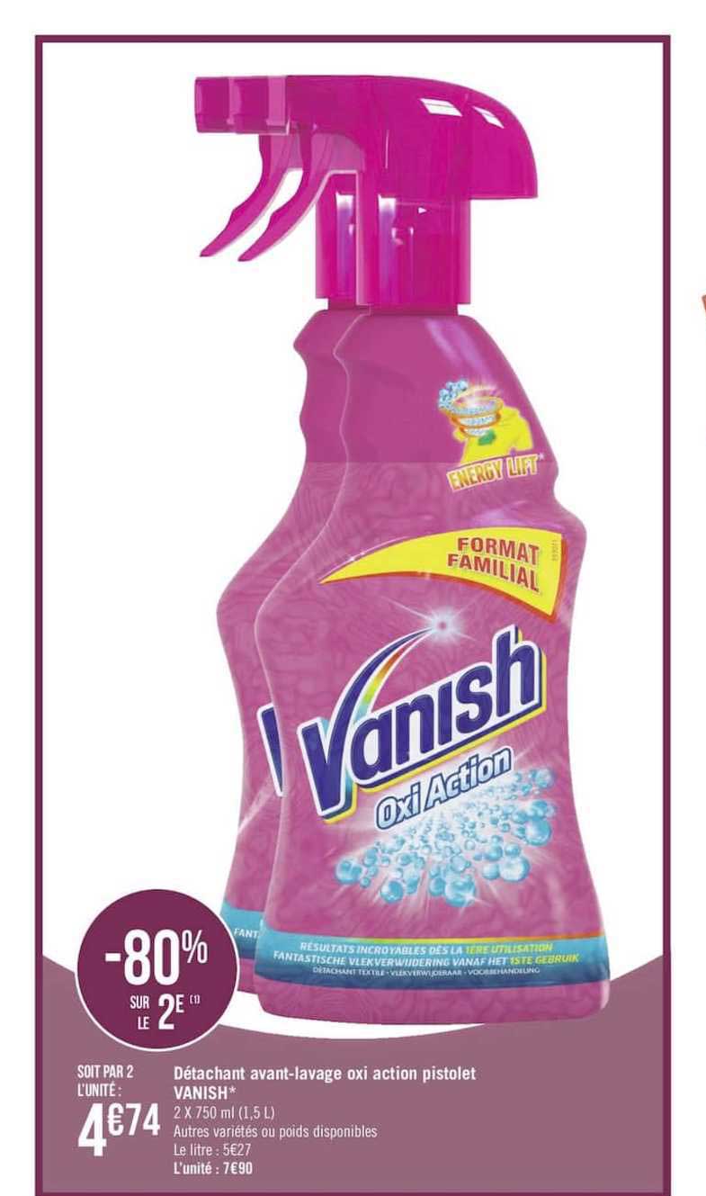 détachant avant lavage oxi action pistolet vanish -80% sur le 2ème