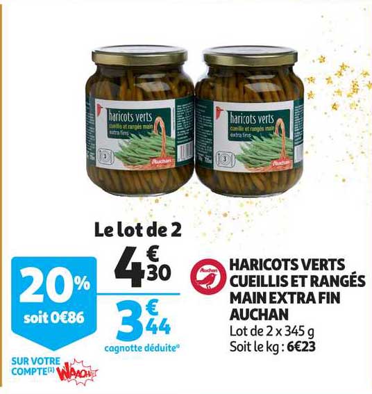 haricots verts cueillis et rangés main extra fin auchan