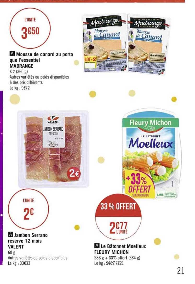 jambon serrano réserve 12 mois valent, le bâtonnet moelleux fleury michon