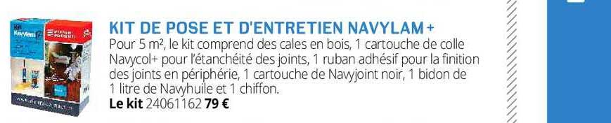 Kit De Pose Et D'entretien Navylam+