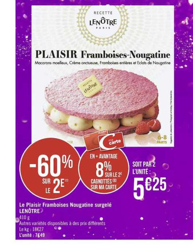 Le Plaisir Framboises Nougatine Surgelé Lenôtre -60% Sur Le 2e