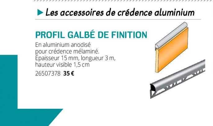 les accessoires de crédence aluminium : profil galbé de finition