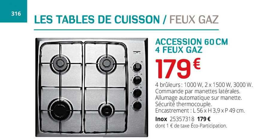 les tables de cuisson - feux gaz : accession 60 cm 4 feux gaz