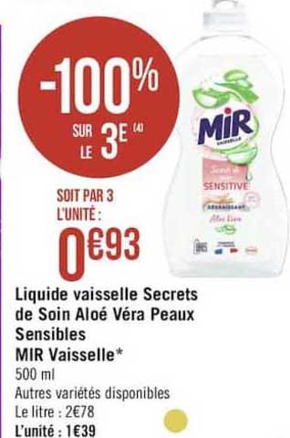 liquide vaisselle secrets de soin aloé véra peaux sensibles mir vaisselle -100% sur le 3ème
