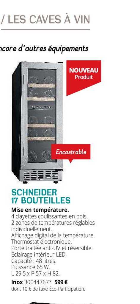 mise en température schneider 17 bouteilles