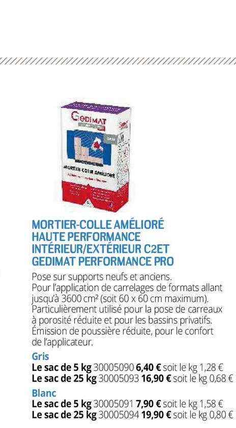 Mortier Colle Amélioré Haute Performance Intérieur Extérieur C2et Gedimat Performance Pro